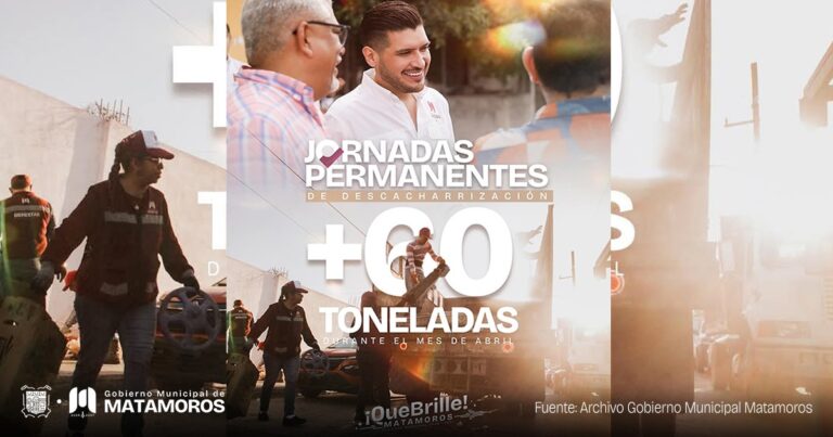 Matamoros avanza en salud; más de 60 toneladas de basura retiradas tan solo en abril