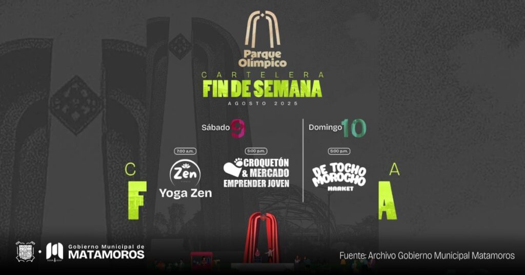 El gobierno de Matamoros te invita a disfrutar un fin de semana lleno de energía, solidaridad y talento local en el Parque Olímpico