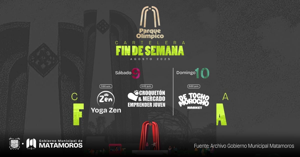 El gobierno de Matamoros te invita a disfrutar un fin de semana lleno de energía, solidaridad y talento local en el Parque Olímpico