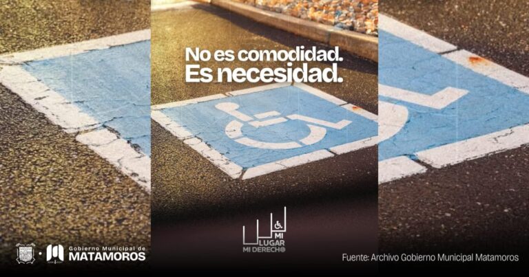 Encabeza Gobierno de Matamoros llamado a respetar espacios para personas con discapacidad
