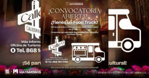 Gobierno de Matamoros convoca a dueños de Food Trucks para la reinauguración de la Callejoneada