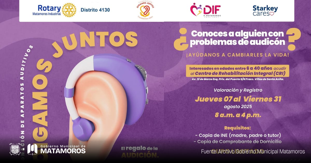 Inicia DIF Matamoros registro de beneficiarios para la Campaña Auditiva “Oigamos Juntos”