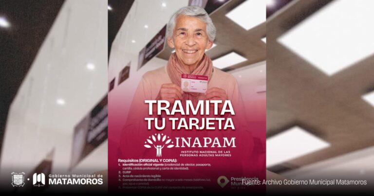 Gobierno de Matamoros impulsa beneficios para adultos mayores con la tarjeta INAPAM