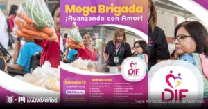 Invita DIF Matamoros a beneficiarse con la Mega Brigada “Avanzando con Amor” en la Brigada Loma Alta