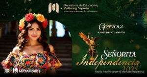Invita Gobierno de Matamoros a participar en Señorita Independencia 2025