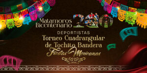 Torneo Cuadrangular de Tochito Bandera Fiestas Mexicanas 2026