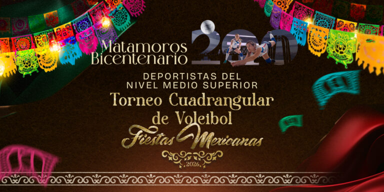 Torneo Cuadrangular de Voleibol Fiestas Mexicanas 2026