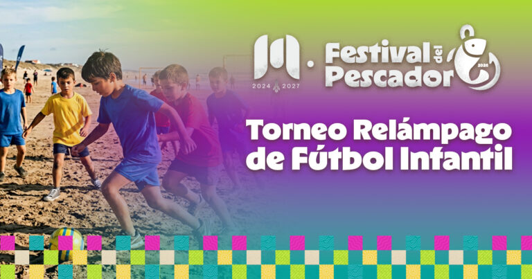 Convocatoria: Primer Torneo Relámpago de Fútbol Infantil – Festival del Pescador 2026